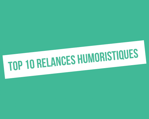 top 10 relances humoristiques pour linkedin